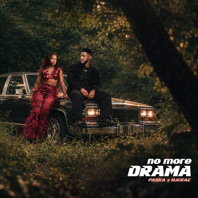 Official No More Drama cover — PASKA and Njerae